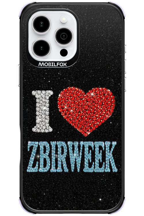 I LOVE ZBIRWEEK 2.0 - Apple iPhone 16 Pro Max