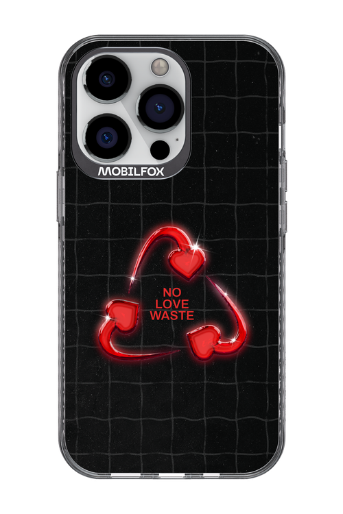 No Love Waste 2.0 - Apple iPhone 13 Pro