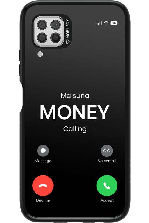 Ma Suna Money Calling - Huawei P40 Lite