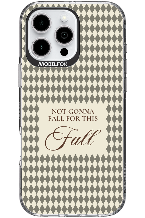 Not Gonna Fall - Apple iPhone 16 Pro Max