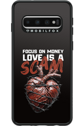 Focus on money, love is a scam - Samsung Galaxy S10