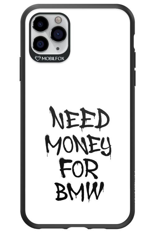 Need Money For BMW Black - Apple iPhone 11 Pro Max