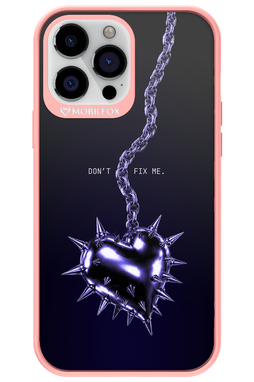Don't fix me 2.0 - Apple iPhone 13 Pro Max