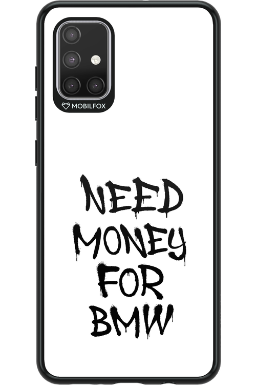 Need Money For BMW Black - Samsung Galaxy A71
