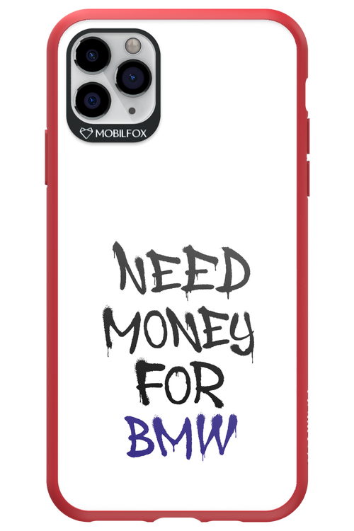 Need Money For BMW - Apple iPhone 11 Pro Max