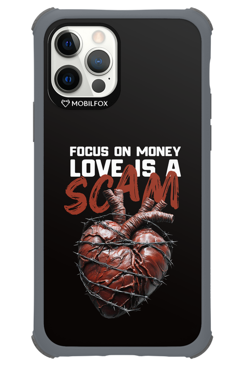 Focus on money, love is a scam - Apple iPhone 12 Pro