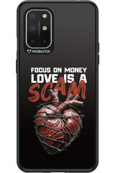 Focus on money, love is a scam - OnePlus 8T