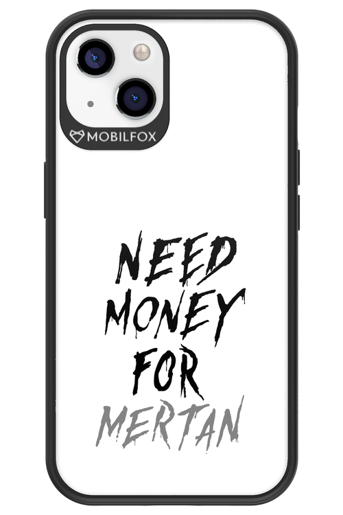 Need Money For Mertan - Apple iPhone 13