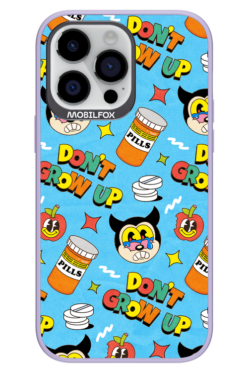 don_t grow up 2.0 - Apple iPhone 14 Pro Max