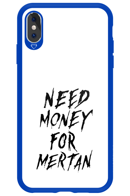 Need Money For Mertan Black - Apple iPhone XS Max