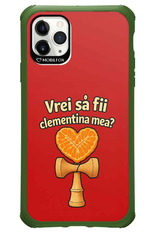 Vrei Sa Fil Clementina Mea 2.0 - Apple iPhone 11 Pro Max