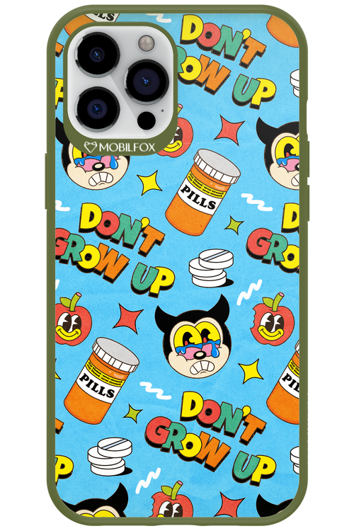 don_t grow up 2.0 - Apple iPhone 12 Pro Max