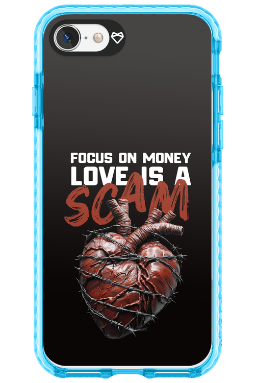 Focus on money, love is a scam - Apple iPhone 8