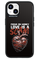 Focus on money, love is a scam - Apple iPhone 14