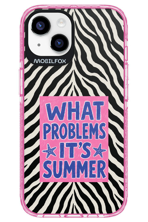 WHAT PROBLEM ITS SUMMER 2.0 - Apple iPhone 14