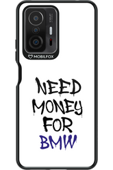 Need Money For BMW - Xiaomi Mi 11T