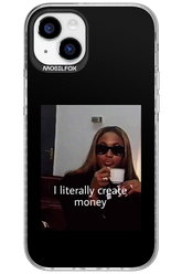 I literally create money - Apple iPhone 15 Plus