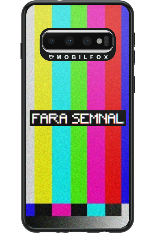 FĂRĂ SEMNAL 2.0 - Samsung Galaxy S10
