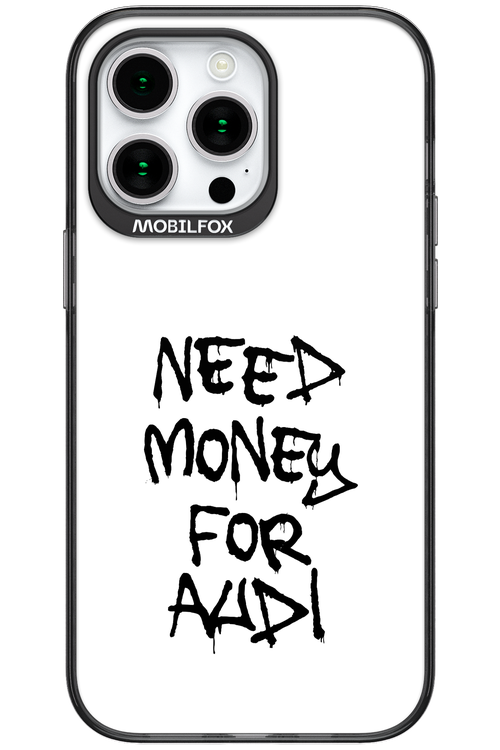 Need Money For Audi Black - Apple iPhone 15 Pro Max