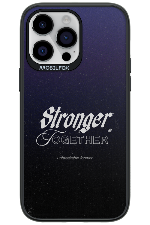Stronger Together - Apple iPhone 14 Pro Max