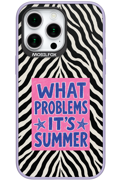 WHAT PROBLEM ITS SUMMER 2.0 - Apple iPhone 15 Pro Max