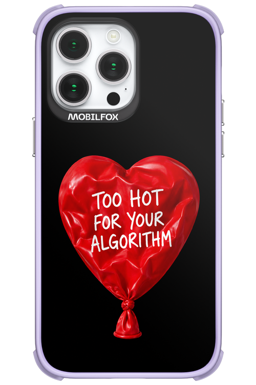 Too Hot 2.0 - Apple iPhone 14 Pro Max