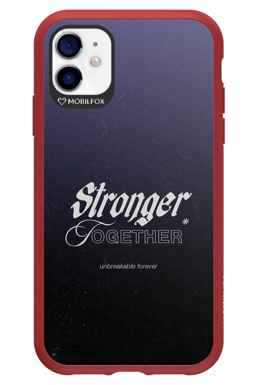 Stronger Together - Apple iPhone 11