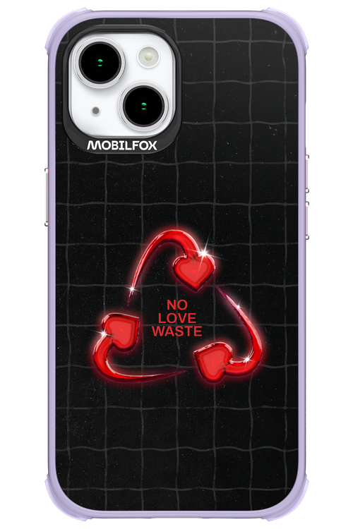 No Love Waste 2.0 - Apple iPhone 15