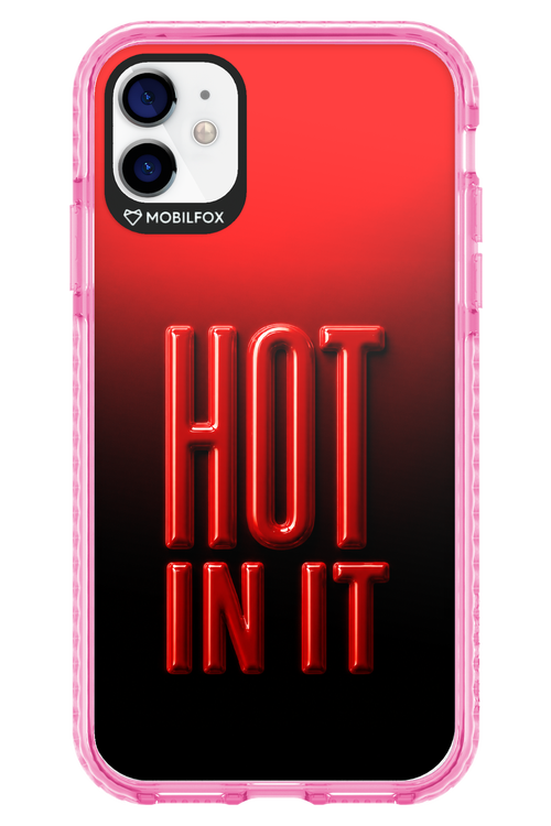 Hot in it 2.0 - Apple iPhone 11