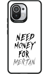 Need Money For Mertan - Xiaomi Mi 11 5G