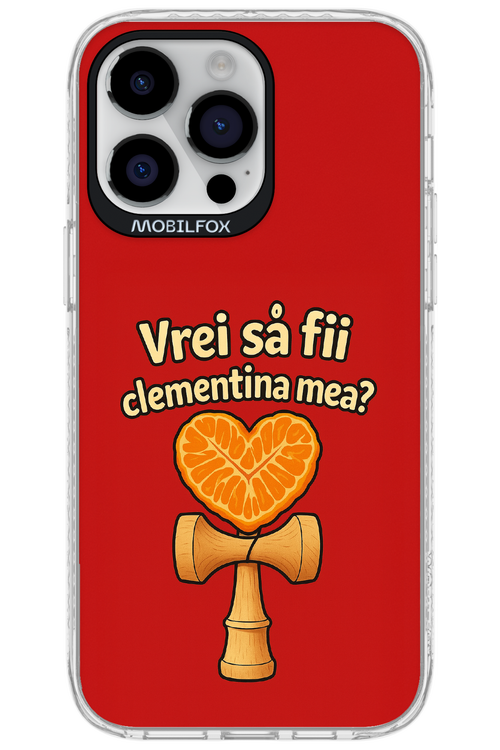 Vrei Sa Fil Clementina Mea 2.0 - Apple iPhone 14 Pro Max