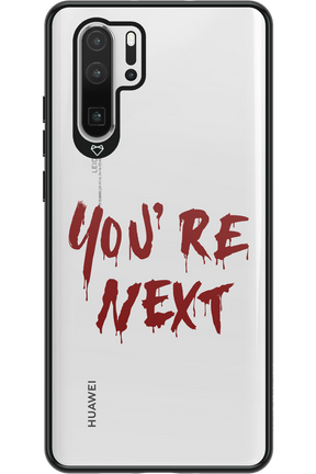 You're Next - Huawei P30 Pro