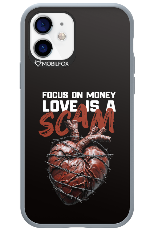 Focus on money, love is a scam - Apple iPhone 12