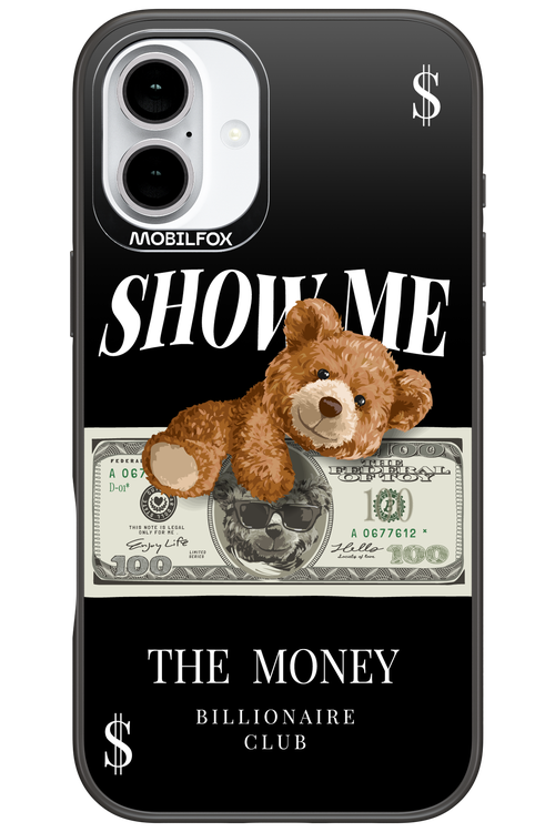 Show Me The Money 2.0 - Apple iPhone 16 Plus
