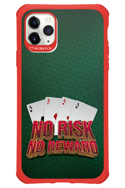 No Risk No Reward - Apple iPhone 11 Pro Max