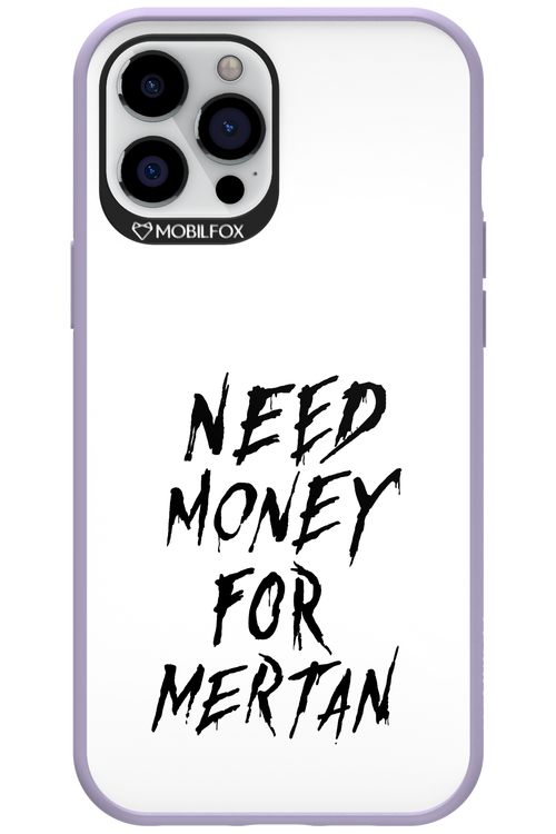 Need Money For Mertan Black - Apple iPhone 12 Pro Max