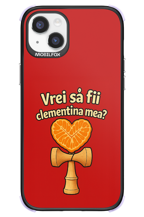 Vrei Sa Fil Clementina Mea 2.0 - Apple iPhone 14 Plus