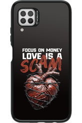 Focus on money, love is a scam - Huawei P40 Lite