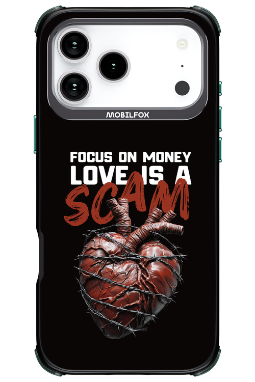 Focus on money, love is a scam - Apple iPhone 17 Pro Max