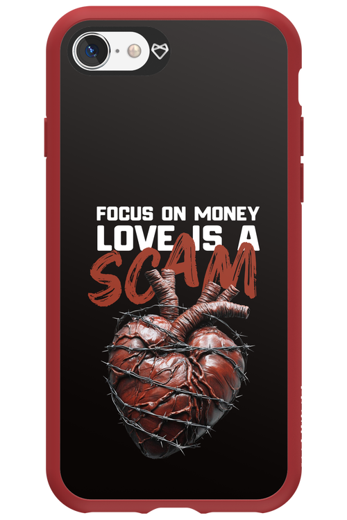 Focus on money, love is a scam - Apple iPhone 8