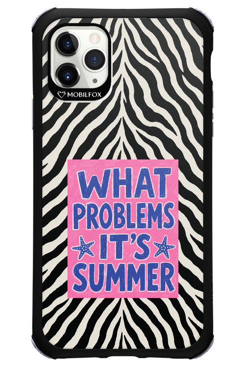 WHAT PROBLEM ITS SUMMER 2.0 - Apple iPhone 11 Pro Max