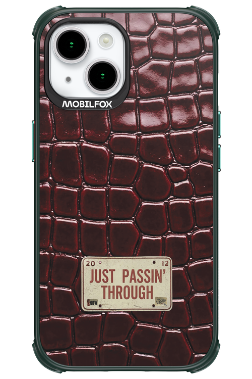 Just passin through 2.0 - Apple iPhone 15