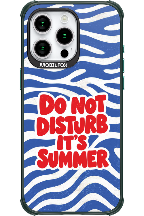 DO NOT DISTURB ITS SUMMER 2.0 - Apple iPhone 15 Pro Max