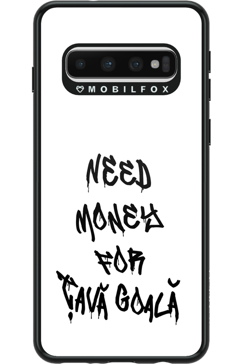 Need Money For Tava Black - Samsung Galaxy S10