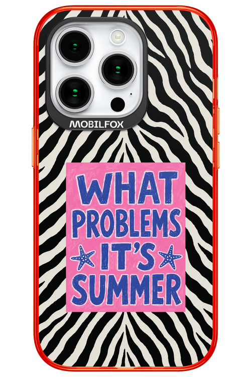 WHAT PROBLEM ITS SUMMER 2.0 - Apple iPhone 15 Pro