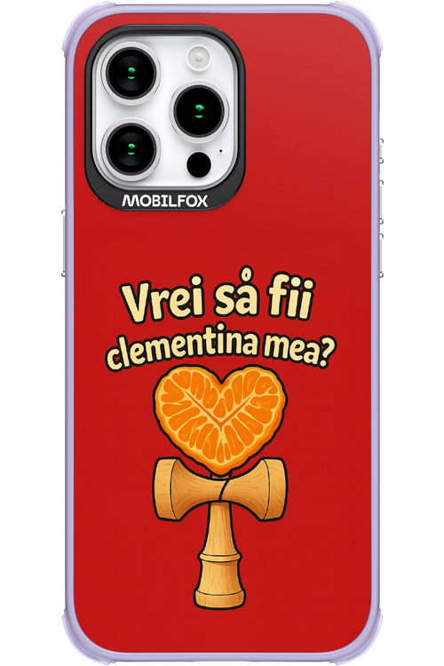 Vrei Sa Fil Clementina Mea 2.0 - Apple iPhone 15 Pro Max