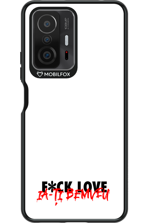 F*ck Love - Xiaomi Mi 11T Pro
