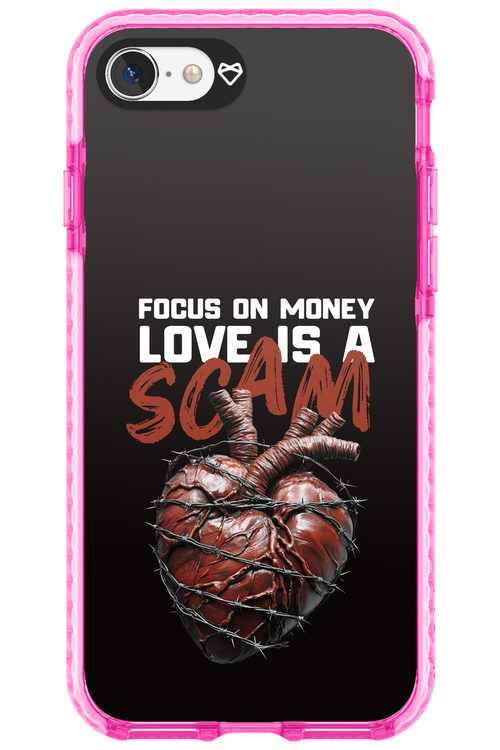 Focus on money, love is a scam - Apple iPhone 7