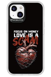 Focus on money, love is a scam - Apple iPhone 13