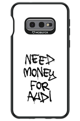 Need Money For Audi Black - Samsung Galaxy S10e